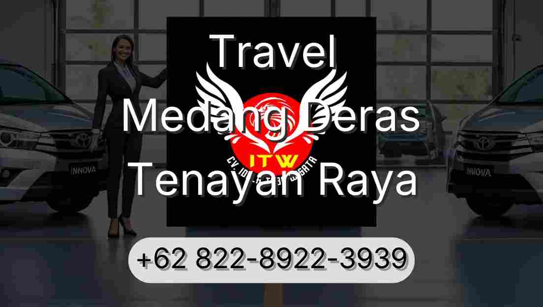 Travel Medang Deras Tenayan Raya
