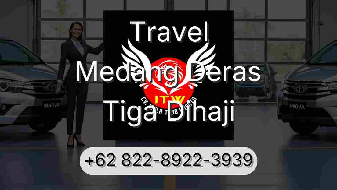Travel Medang Deras Tiga Dihaji