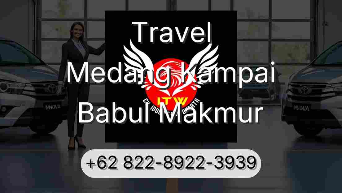 Travel Medang Kampai Babul Makmur