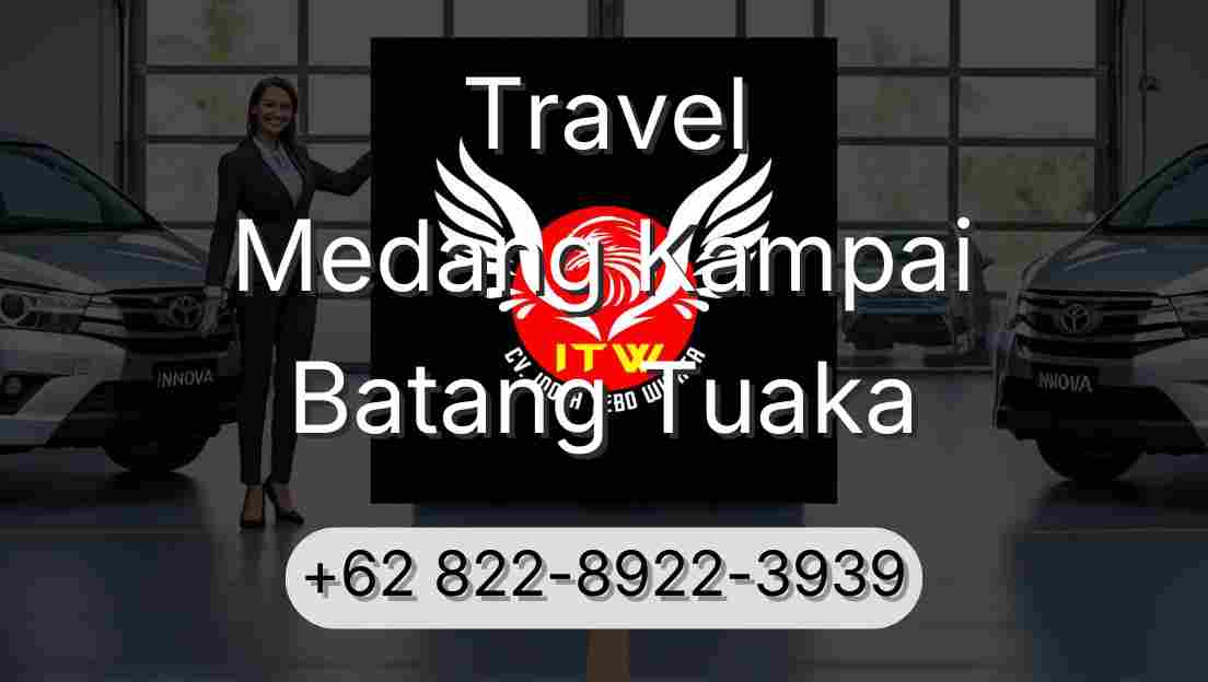 Travel Medang Kampai Batang Tuaka