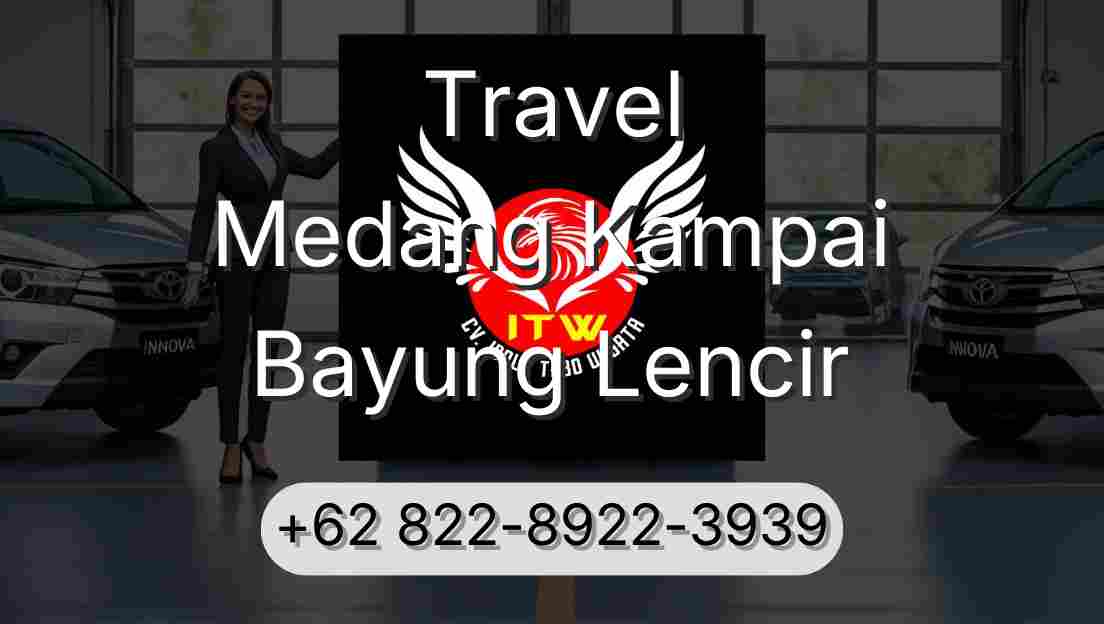 Travel Medang Kampai Bayung Lencir