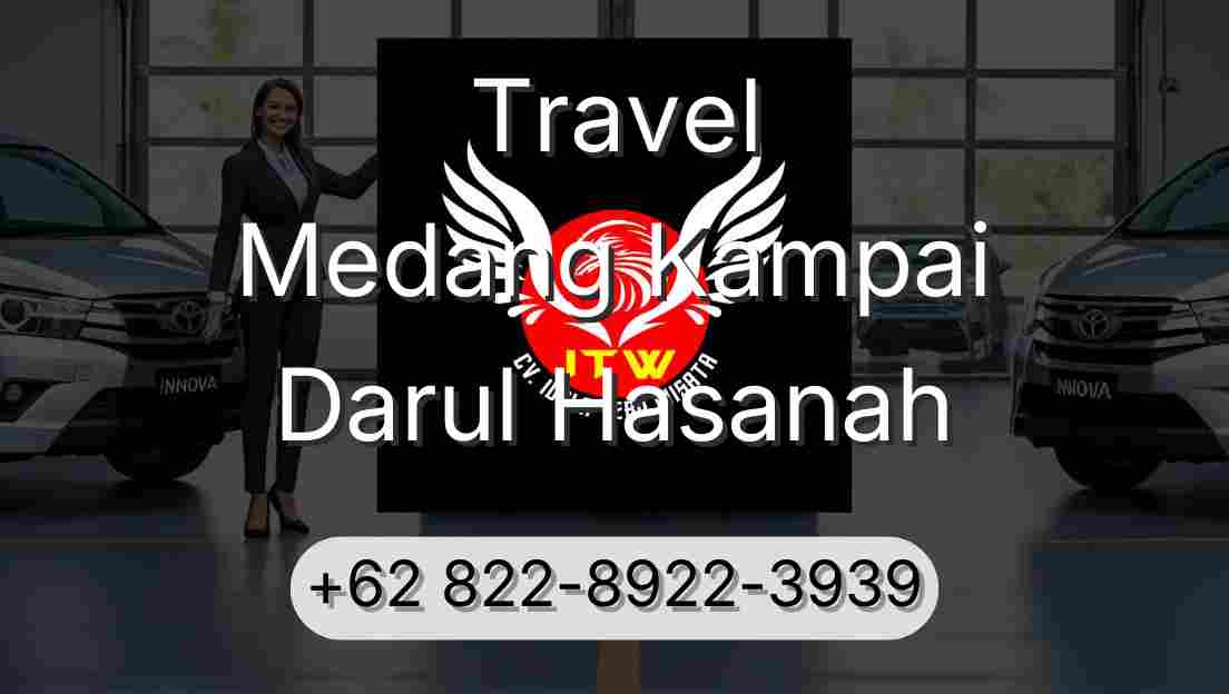 Travel Medang Kampai Darul Hasanah