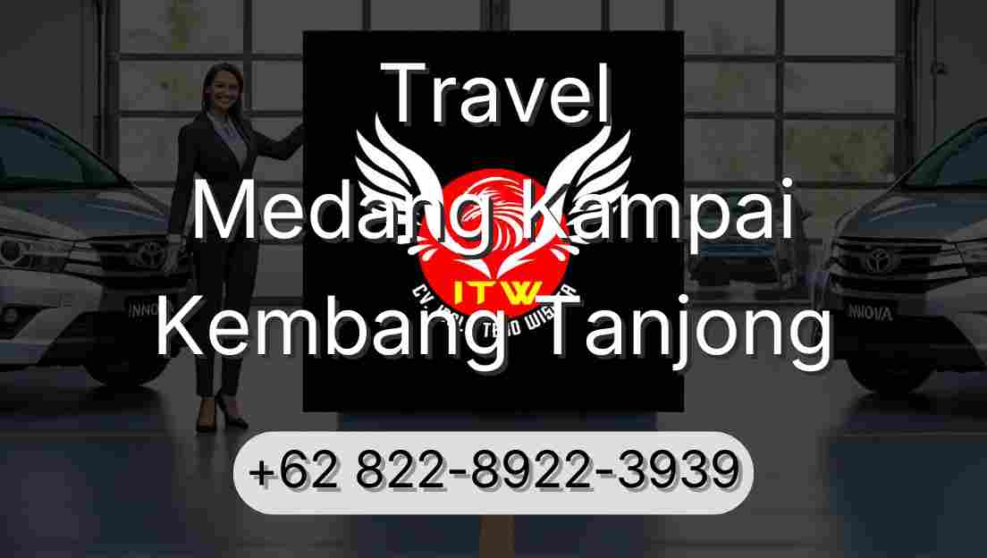 Travel Medang Kampai Kembang Tanjong