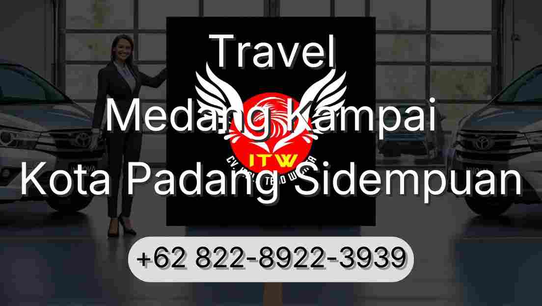 Travel Medang Kampai Kota Padang Sidempuan