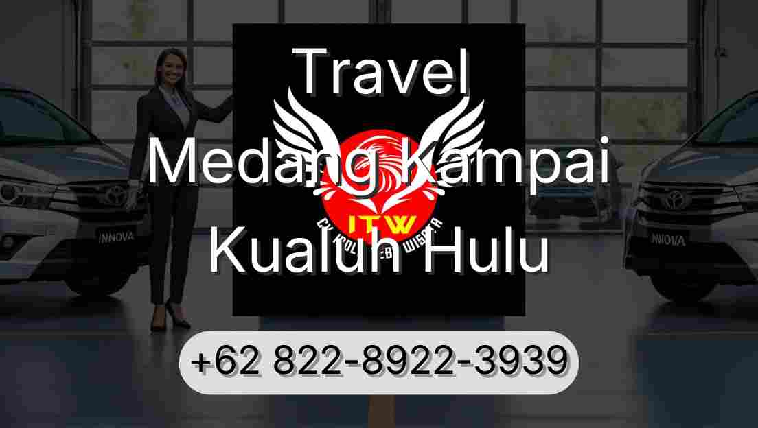Travel Medang Kampai Kualuh Hulu