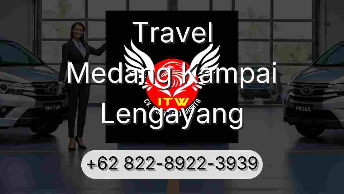 Travel Medang Kampai Lengayang