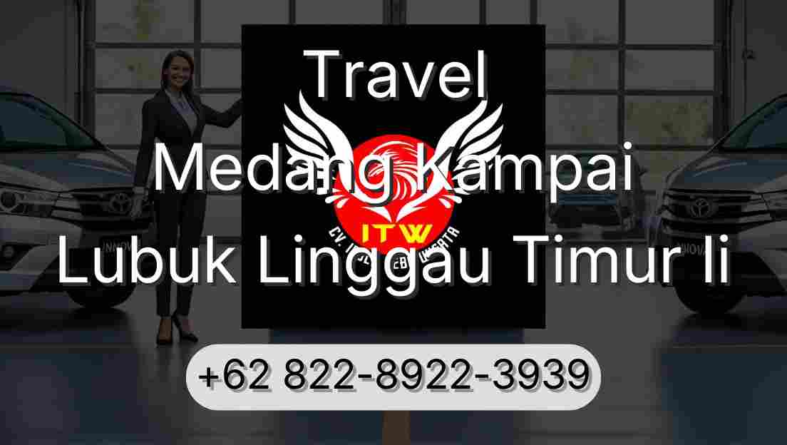 Travel Medang Kampai Lubuk Linggau Timur Ii