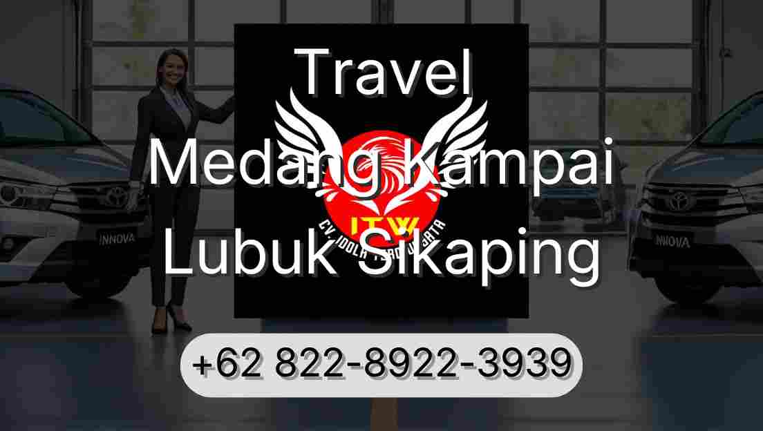 Travel Medang Kampai Lubuk Sikaping