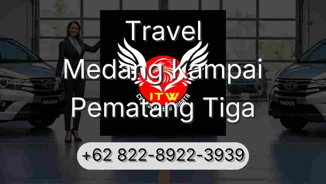 Travel Medang Kampai Pematang Tiga