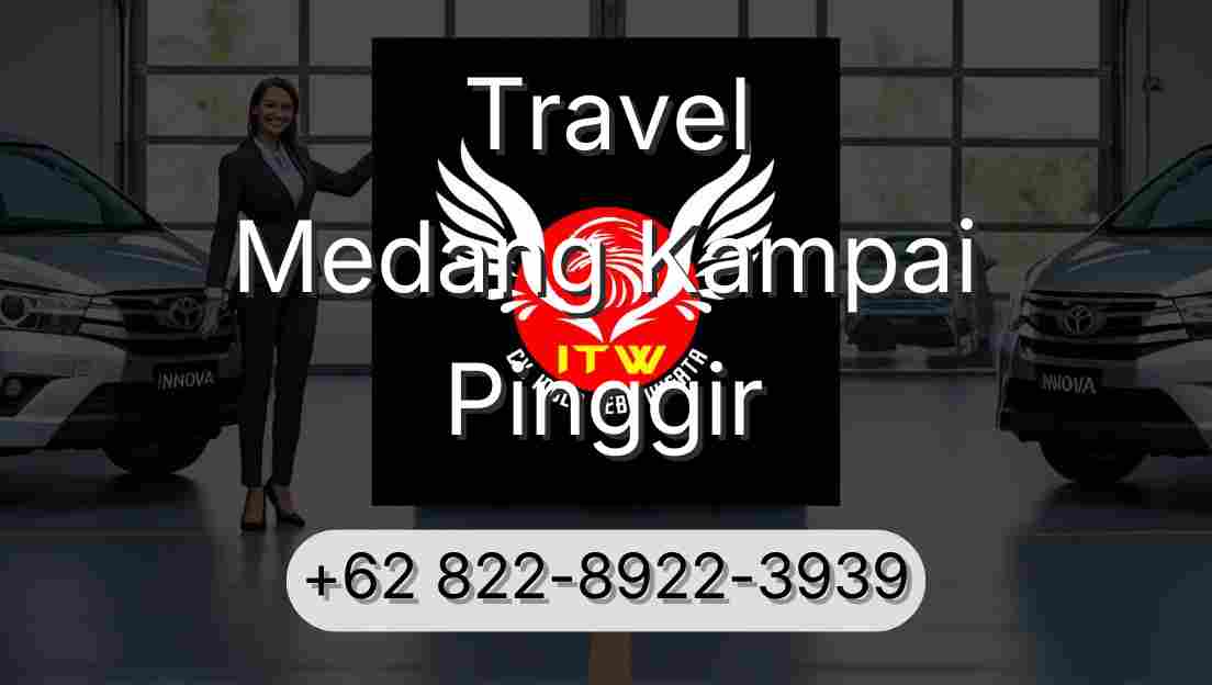 Travel Medang Kampai Pinggir