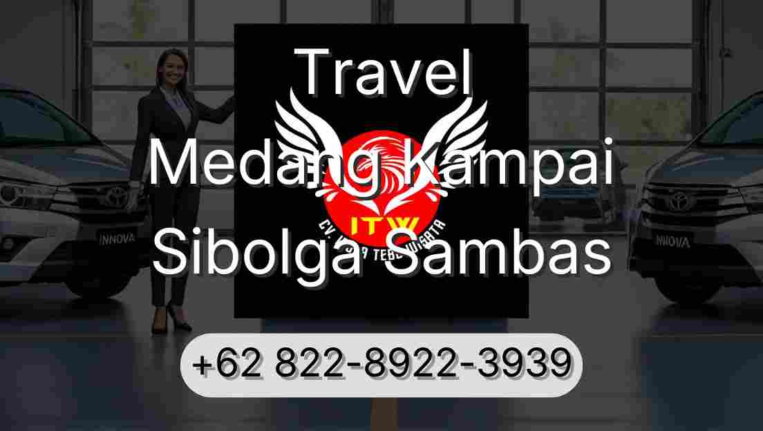 Travel Medang Kampai Sibolga Sambas