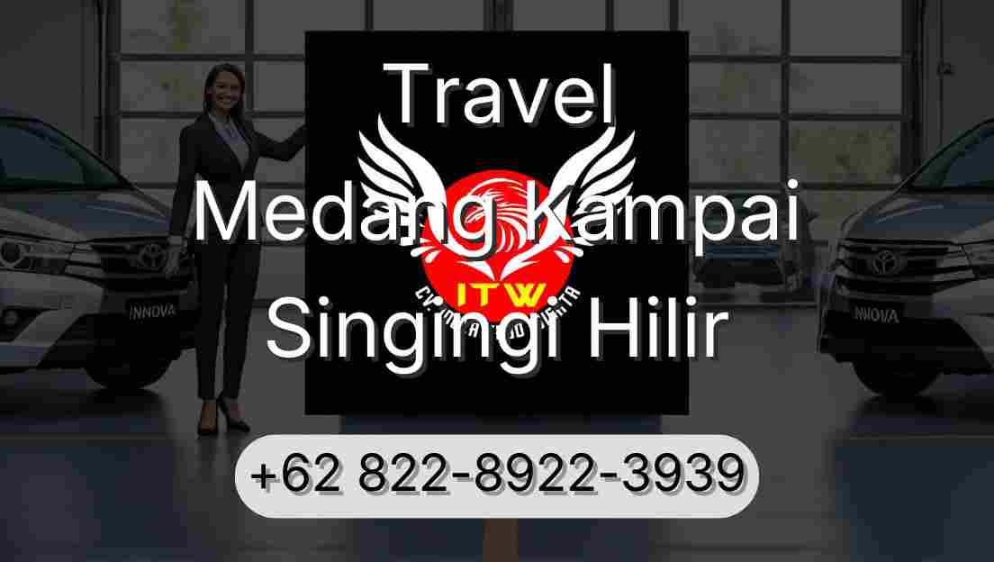 Travel Medang Kampai Singingi Hilir