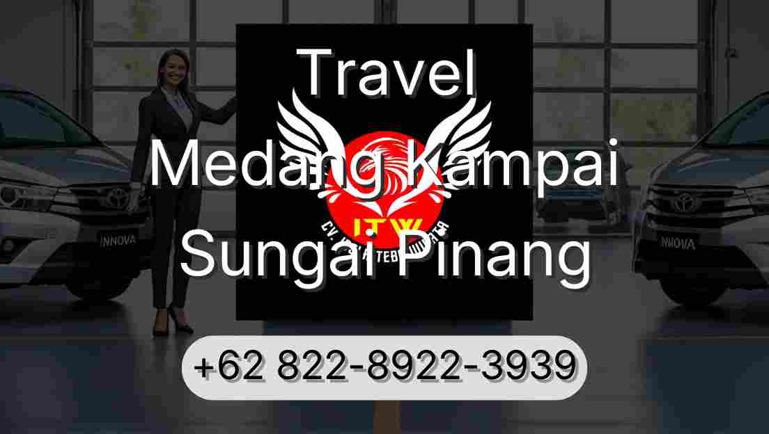 Travel Medang Kampai Sungai Pinang