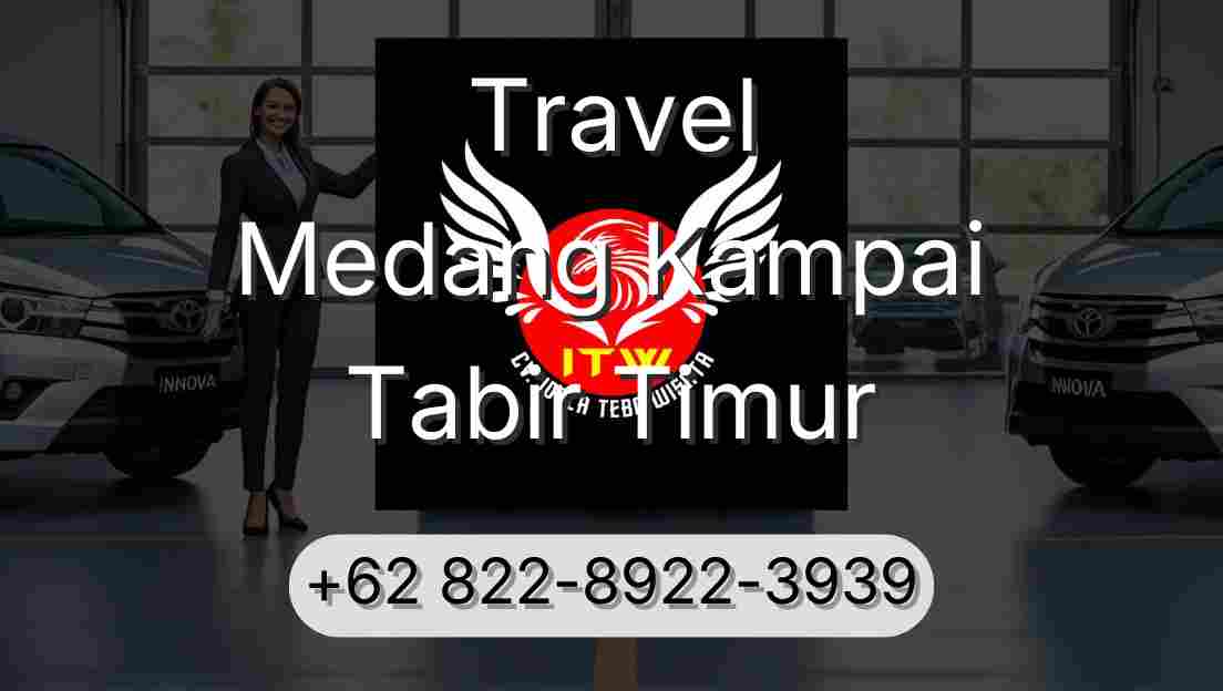 Travel Medang Kampai Tabir Timur