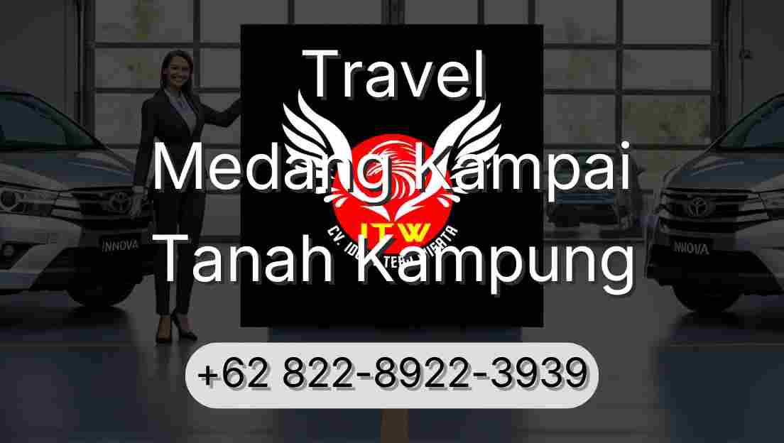 Travel Medang Kampai Tanah Kampung