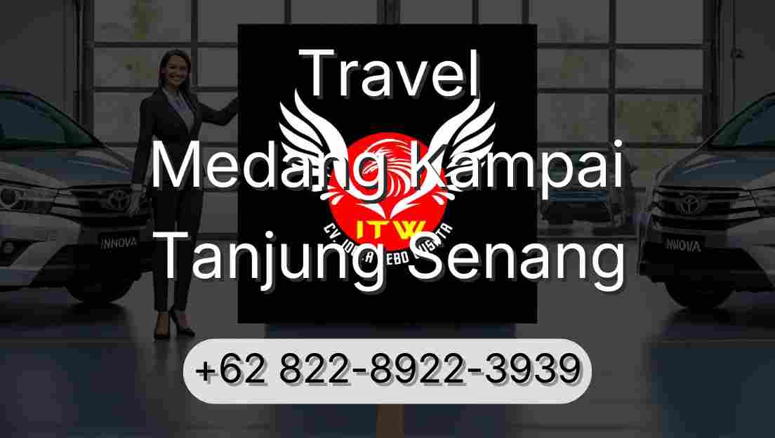 Travel Medang Kampai Tanjung Senang