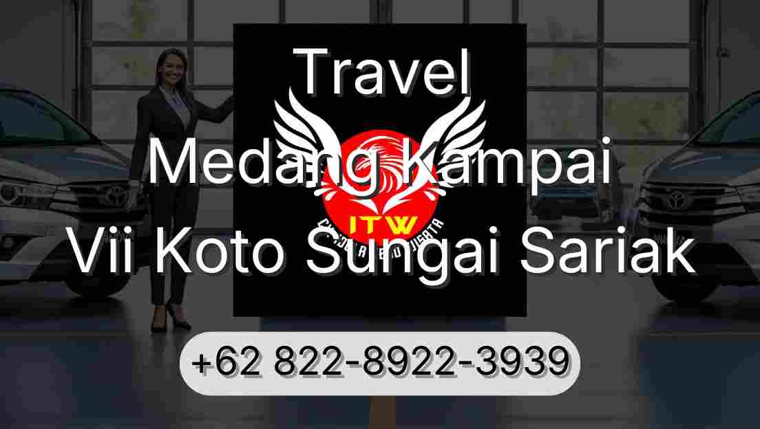 Travel Medang Kampai Vii Koto Sungai Sariak