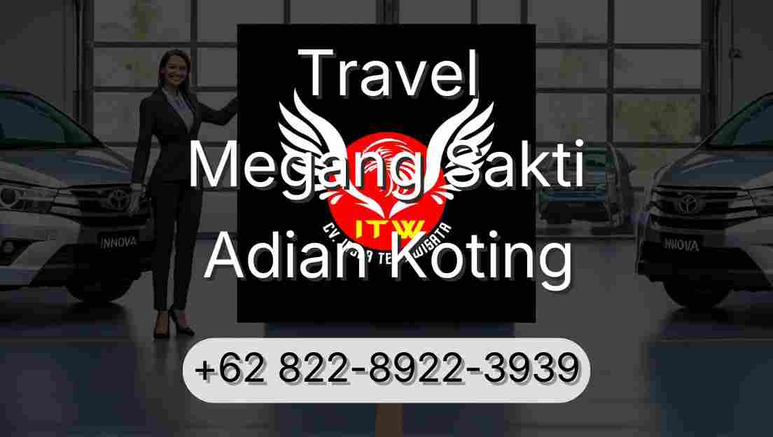 Travel Megang Sakti Adian Koting