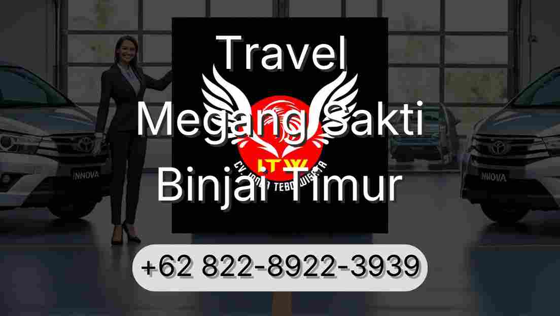 Travel Megang Sakti Binjai Timur