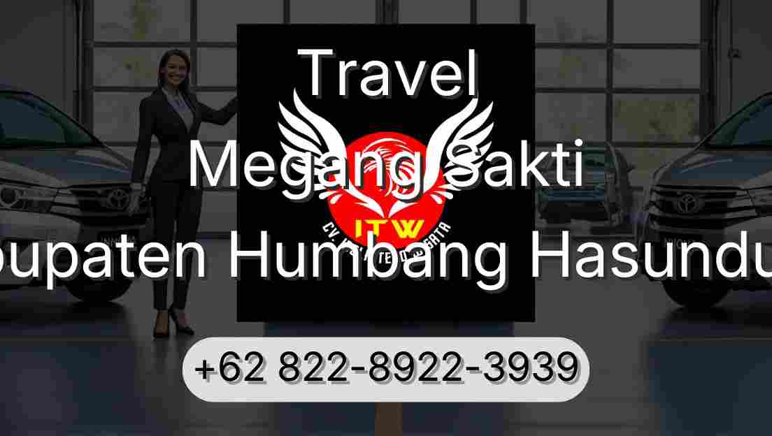 Travel Megang Sakti Kabupaten Humbang Hasundutan
