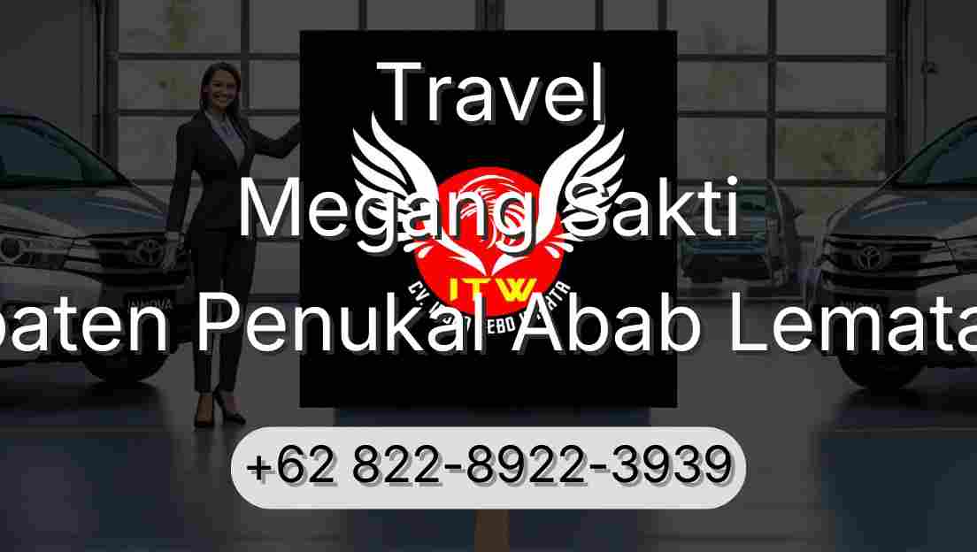 Travel Megang Sakti Kabupaten Penukal Abab Lematang Ilir