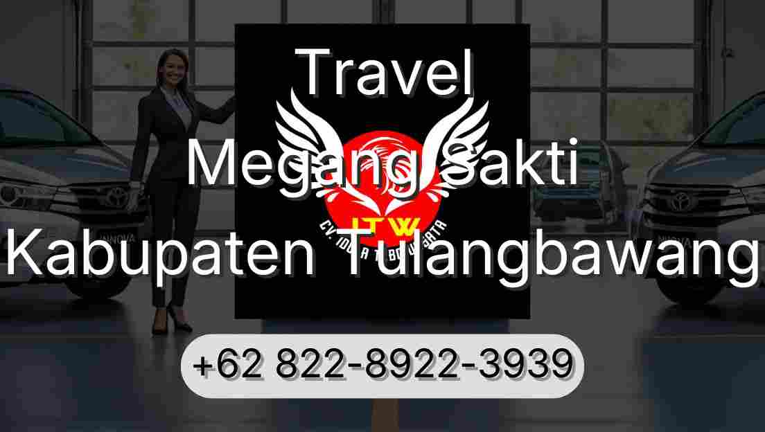 Travel Megang Sakti Kabupaten Tulangbawang