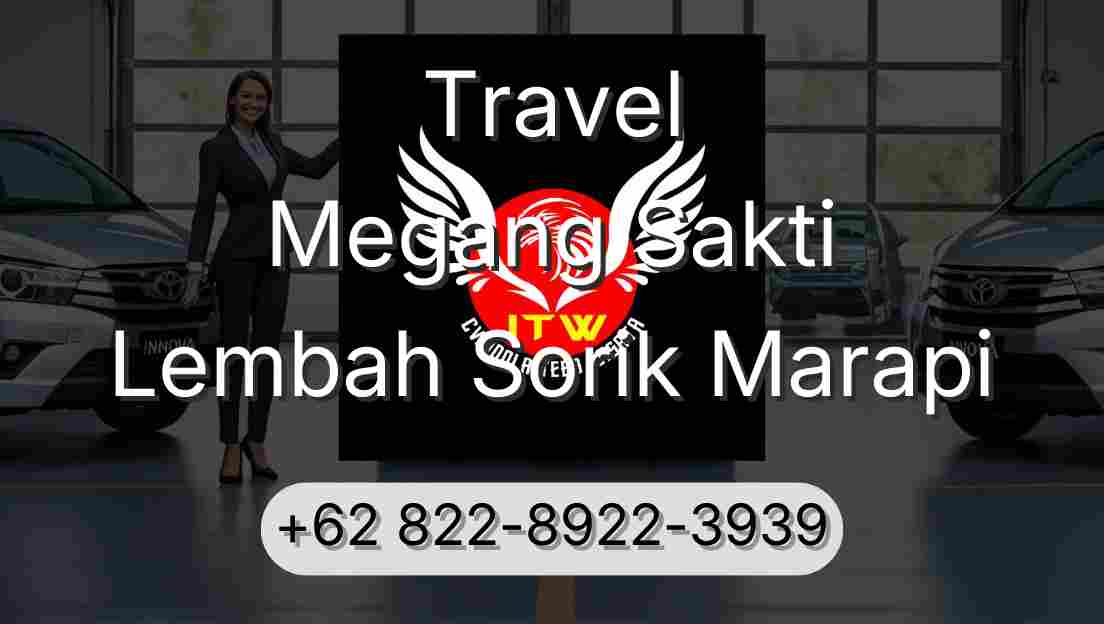 Travel Megang Sakti Lembah Sorik Marapi