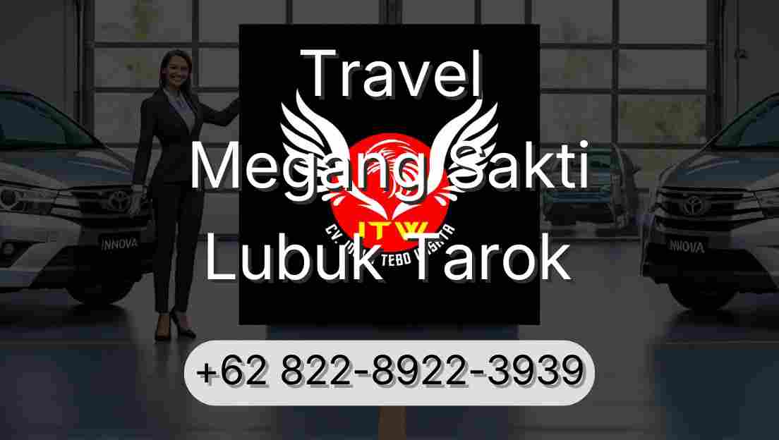 Travel Megang Sakti Lubuk Tarok