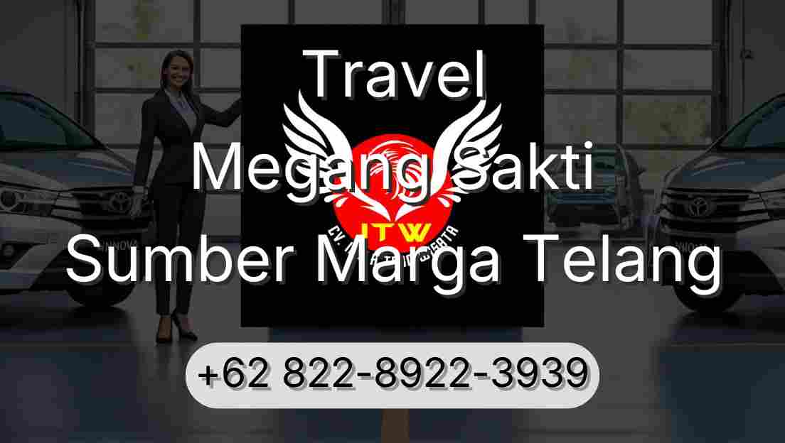 Travel Megang Sakti Sumber Marga Telang