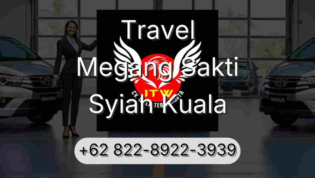 Travel Megang Sakti Syiah Kuala