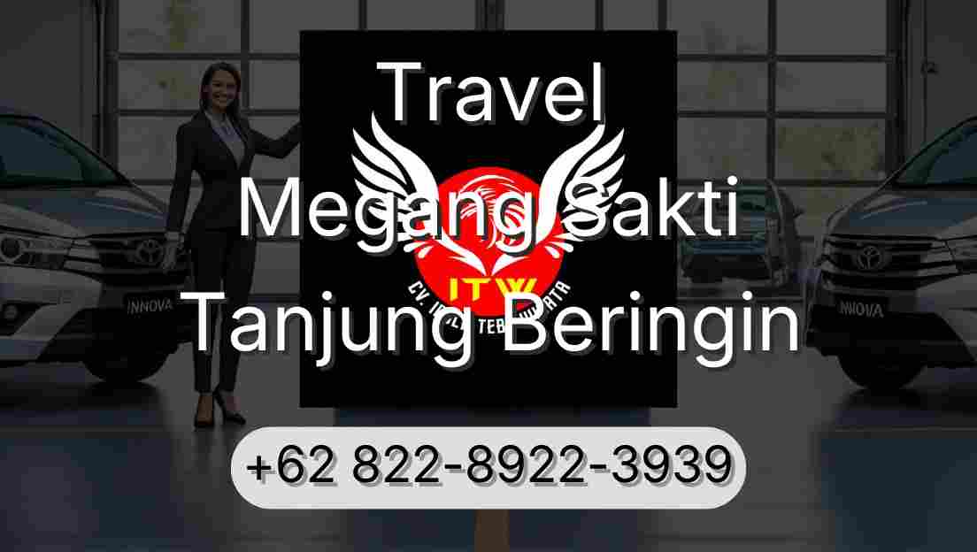 Travel Megang Sakti Tanjung Beringin