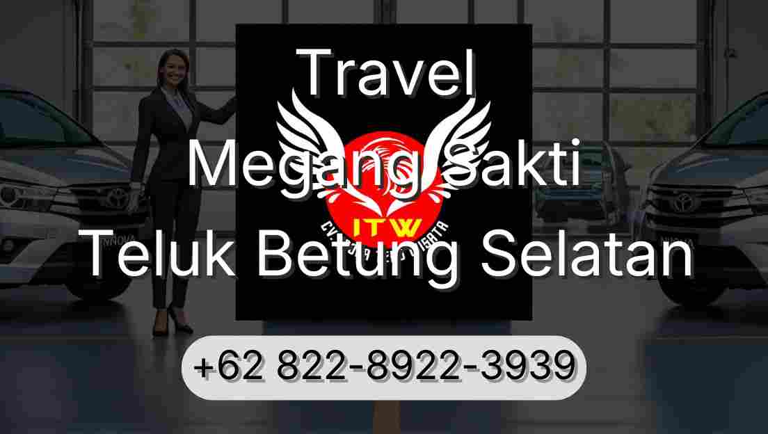 Travel Megang Sakti Teluk Betung Selatan