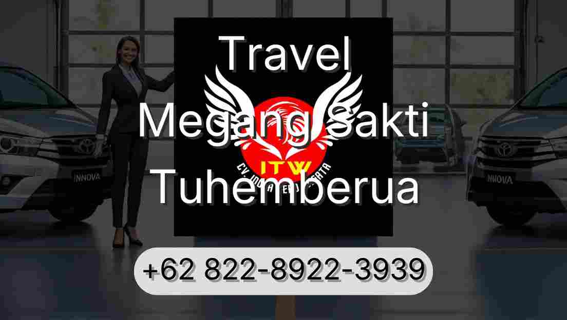 Travel Megang Sakti Tuhemberua