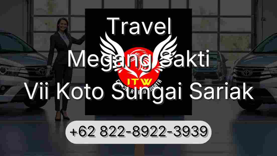 Travel Megang Sakti Vii Koto Sungai Sariak
