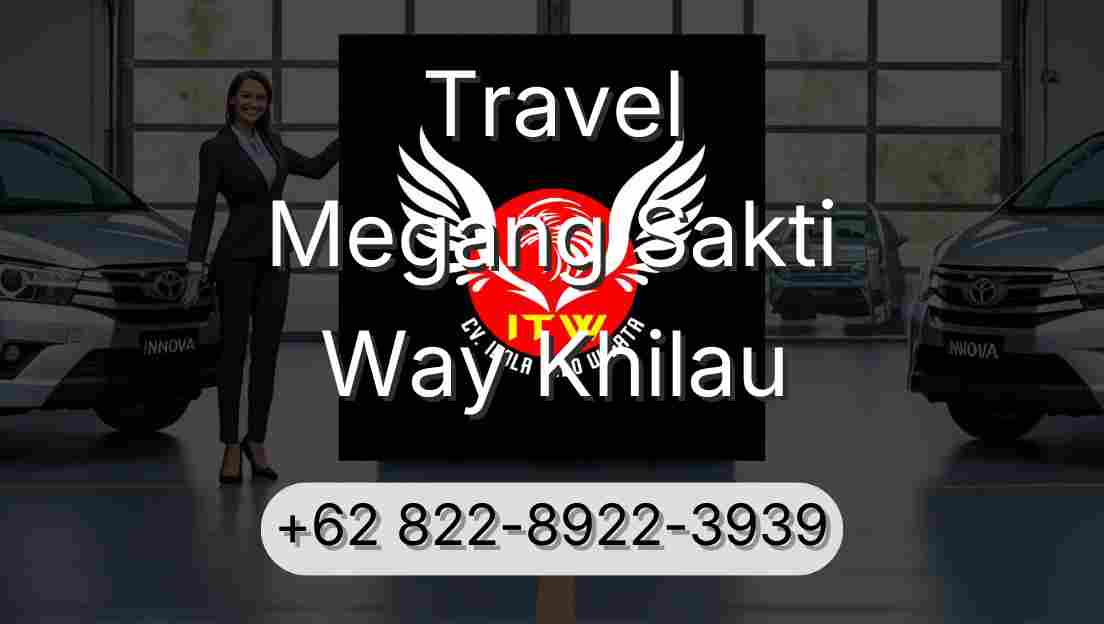 Travel Megang Sakti Way Khilau