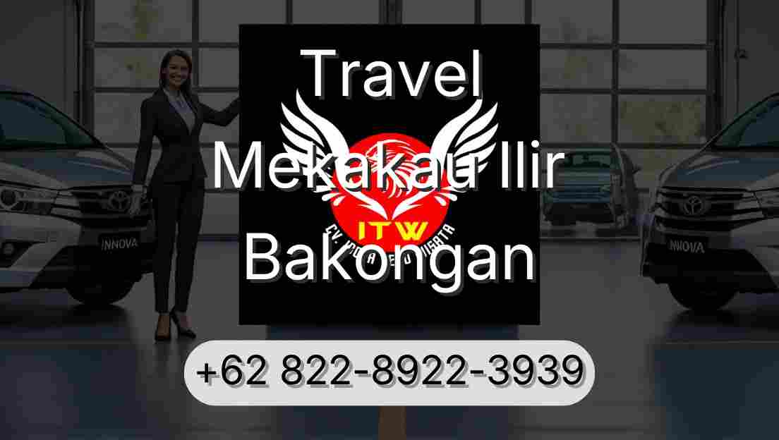 Travel Mekakau Ilir Bakongan