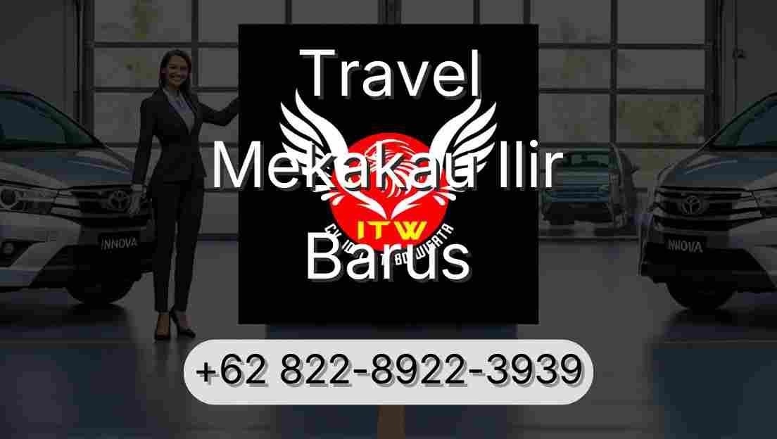 Travel Mekakau Ilir Barus