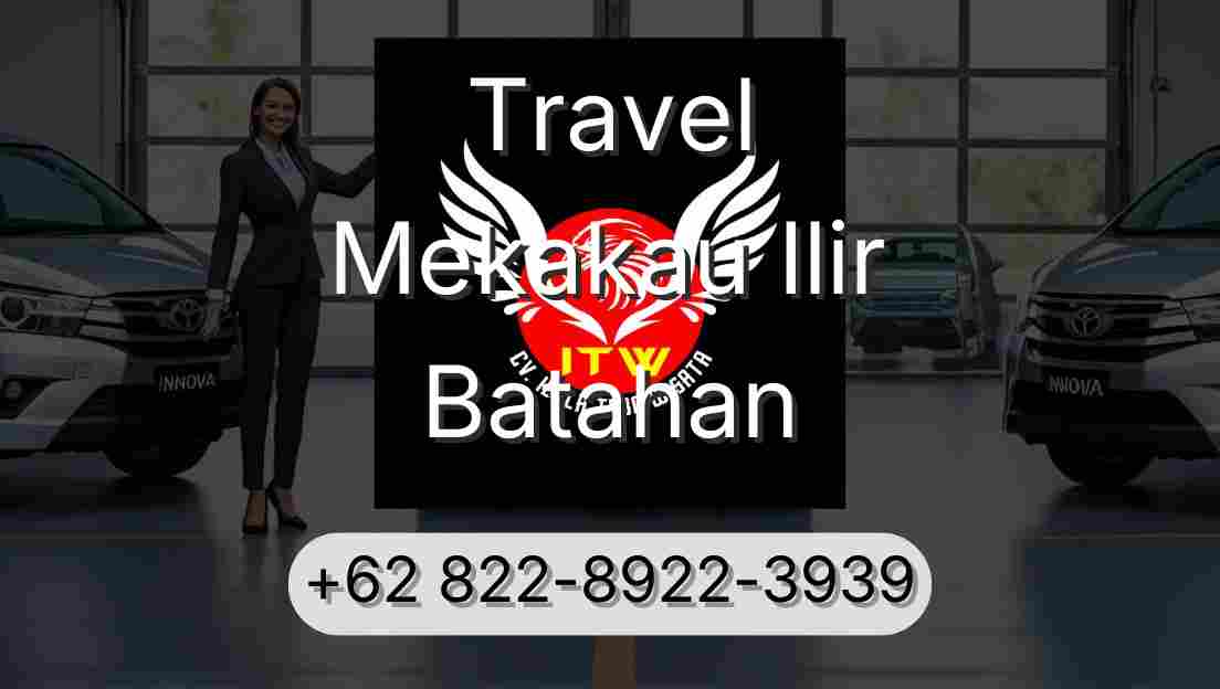 Travel Mekakau Ilir Batahan