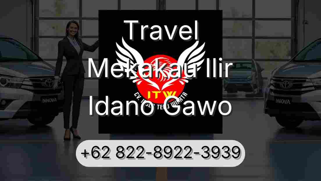 Travel Mekakau Ilir Idano Gawo