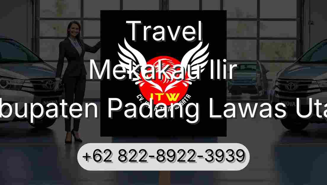 Travel Mekakau Ilir Kabupaten Padang Lawas Utara