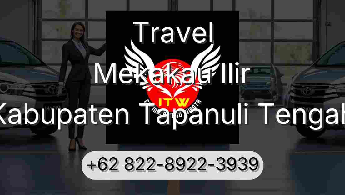 Travel Mekakau Ilir Kabupaten Tapanuli Tengah