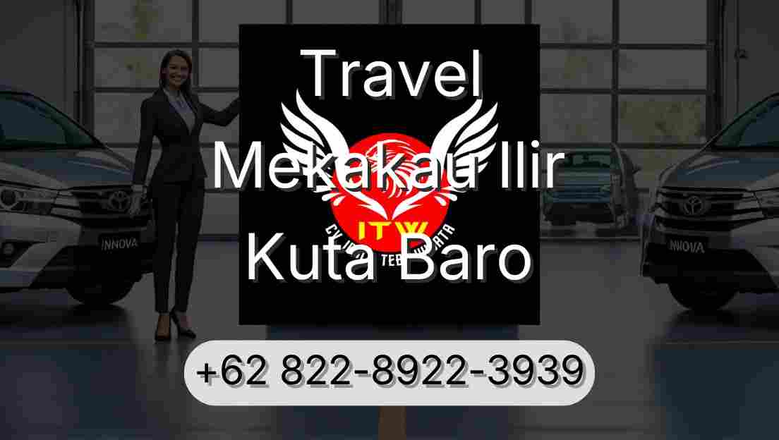 Travel Mekakau Ilir Kuta Baro