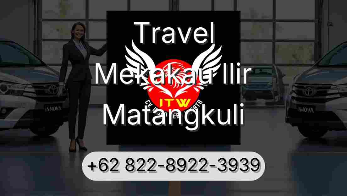 Travel Mekakau Ilir Matangkuli