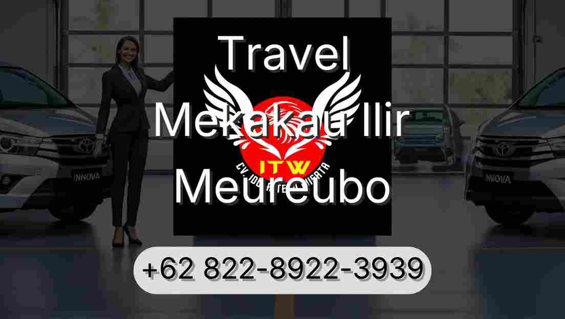 Travel Mekakau Ilir Meureubo