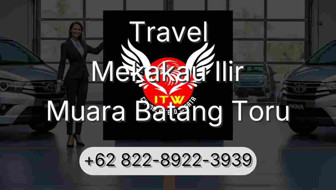 Travel Mekakau Ilir Muara Batang Toru