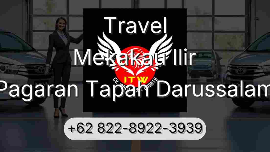 Travel Mekakau Ilir Pagaran Tapah Darussalam