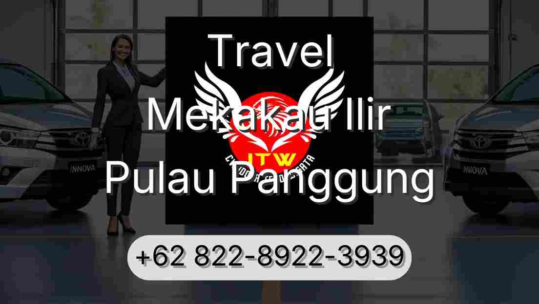 Travel Mekakau Ilir Pulau Panggung