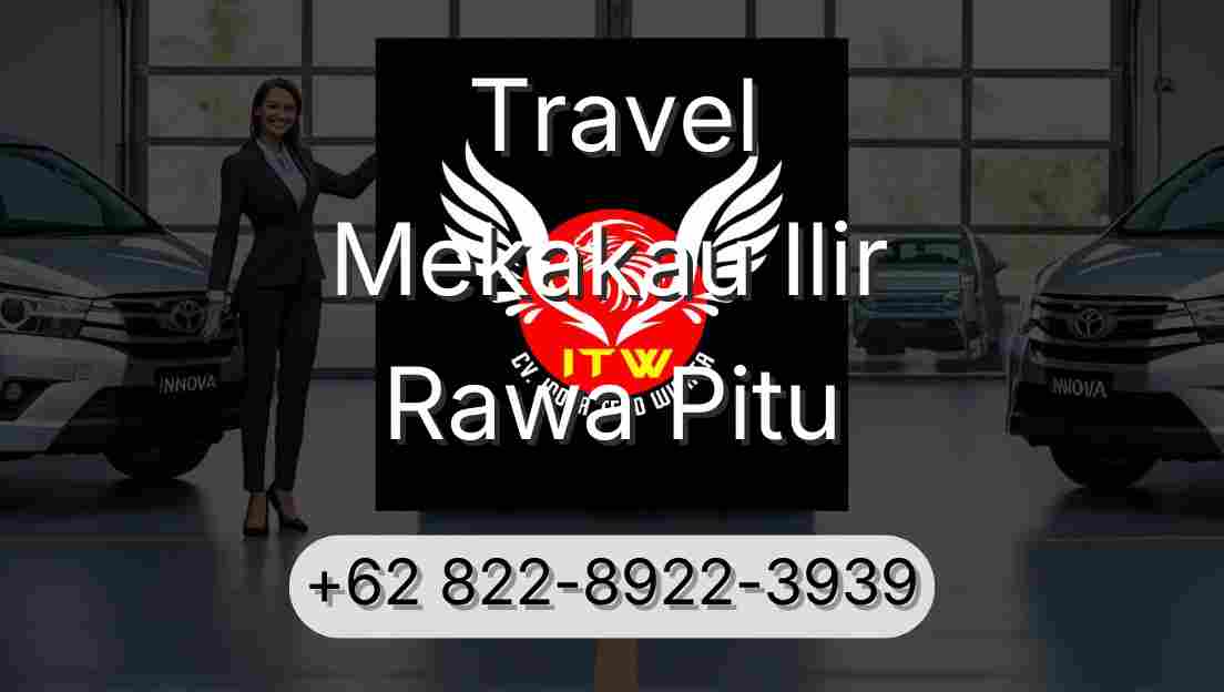 Travel Mekakau Ilir Rawa Pitu