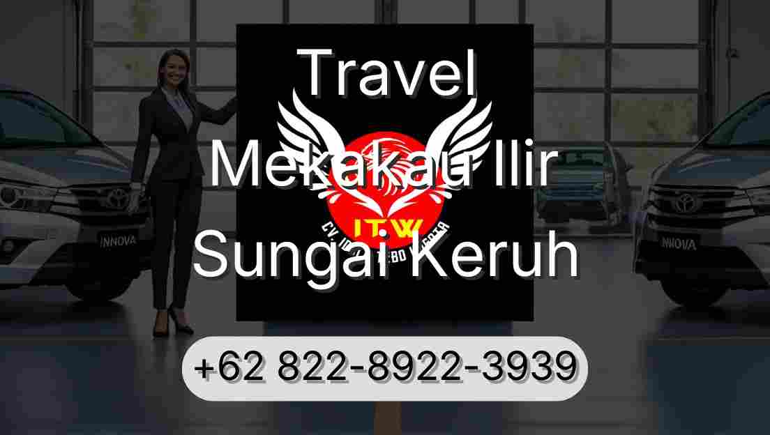 Travel Mekakau Ilir Sungai Keruh