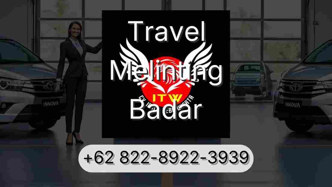 Travel Melinting Badar
